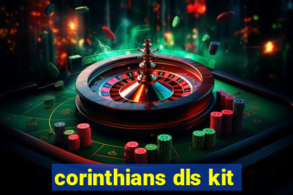 corinthians dls kit